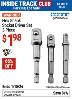 Harbor Freight ITC Coupon WARRIOR HEX SHANK SOCKET DRIVER SET, 3-PIECE Lot No. 68513/42191/63928/63909 Dates Valid: 12/31/69 - 1/15/26 - $1.98