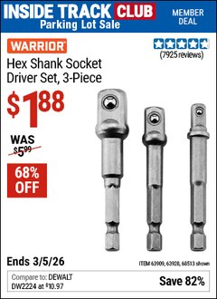Harbor Freight ITC Coupon WARRIOR HEX SHANK SOCKET DRIVER SET, 3-PIECE Lot No. 68513/42191/63928/63909 Expired: 3/5/26 - $1.88
