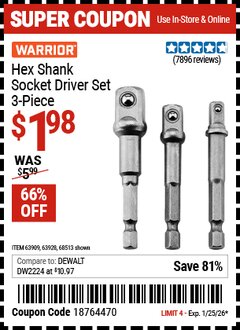 Harbor Freight Coupon WARRIOR HEX SHANK SOCKET DRIVER SET, 3-PIECE Lot No. 68513/42191/63928/63909 Expired: 1/25/26 - $1.98