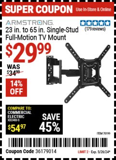 Harbor Freight Coupon ARMSTRONG 23 IN. TO 65 IN. SINGLE-STUD FULL-MOTION TV MOUNT Lot No. 70199 Expired: 5/26/24 - $29.99