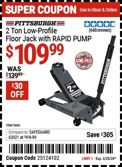 Harbor Freight Coupon PITTSBURGH 2 TON LOW-PROFILE FLOOR JACK WITH RAPID PUMP, SLATE GRAY Lot No. 70485 Valid Thru: 4/26/26 - $109.99