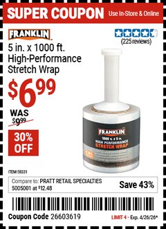 Harbor Freight Coupon FRANKLIN 5 IN. X 1000 FT. HIGH-PERFORMANCE STRETCH WRAP Lot No. 58331 Valid Thru: 4/26/26 - $6.99