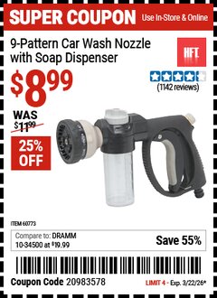 Harbor Freight Coupon HFT 9-PATTERN CAR WASH NOZZLE WITH SOAP DISPENSER Lot No. 60773 Expired: 3/22/26 - $8.99