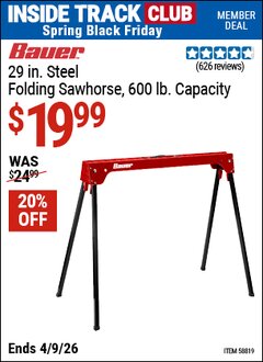 Harbor Freight ITC Coupon BAUER 29 IN. STEEL FOLDING SAWHORSE, 600 LB. CAPACITY Lot No. 58819 Expired: 4/9/26 - $19.99