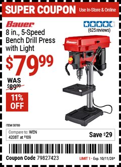 Harbor Freight Coupon BAUER 8 IN., 5-SPEED BENCH DRILL PRESS WITH LIGHT Lot No. 58780 Valid Thru: 10/11/26 - $79.99