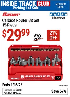 Harbor Freight ITC Coupon BAUER CARBIDE ROUTER BIT SET, 15-PIECE Lot No. 59555 Dates Valid: 12/31/69 - 1/15/26 - $29.99