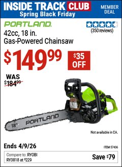 Harbor Freight ITC Coupon PORTLAND 42CC, 18 IN. GAS-POWERED CHAINSAW Lot No. 57436 Expired: 4/9/26 - $149.99