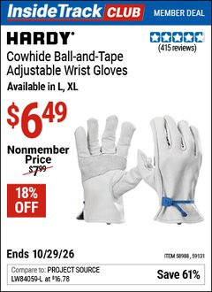 Harbor Freight ITC Coupon HARDY COWHIDE BALL-AND-TAPE ADJUSTABLE WRIST GLOVES Lot No. 58988/59131 Dates Valid: 12/31/69 - 10/29/26 - $6.49