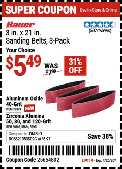 Harbor Freight Coupon BAUER 3 IN. X 21 IN. SANDING BELTS, 3-PACK Lot No. 58884/58901/58902/73979 Valid Thru: 4/26/26 - $5.49