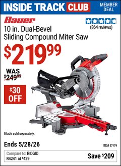 Harbor Freight ITC Coupon BAUER 10 IN. DUAL-BEVEL SLIDING COMPOUND MITER SAW Lot No. 57179 Expired: 5/28/26 - $219.99
