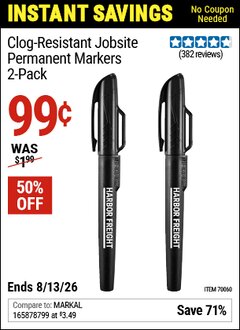 Harbor Freight Coupon CLOG-RESISTANT JOBSITE PERMANENT MARKERS, 2-PACK Lot No. 70060 Valid Thru: 6/13/26 - $0.99