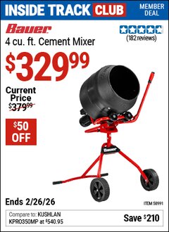 Harbor Freight ITC Coupon BAUER 4 CU. FT. CEMENT MIXER Lot No. 58991 Dates Valid: 12/31/69 - 2/26/26 - $329.99