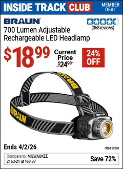Harbor Freight Coupon BRAUN 700 LUMEN ADJUSTABLE RECHARGEABLE LED HEADLAMP Lot No. 59298 Valid: 12/31/69 - 4/2/26 - $18.99