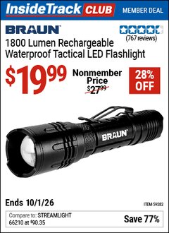 Harbor Freight Coupon BRAUN 1800 LUMEN RECHARGEABLE WATERPROOF TACTICAL LED FLASHLIGHT Lot No. 59282 Valid: 12/31/69 - 10/1/26 - $19.99