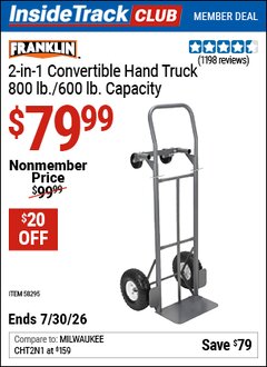 Harbor Freight ITC Coupon FRANKLIN 2-IN-1 CONVERTIBLE HAND TRUCK Lot No. 58295 Dates Valid: 12/31/69 - 7/30/26 - $79.99