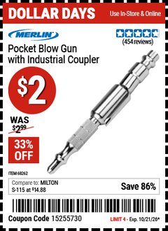 Harbor Freight Coupon MERLIN POCKET BLOW GUN WITH INDUSTRIAL COUPLER Lot No. 68262 EXPIRES: 10/21/26 - $2