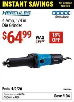 Harbor Freight Coupon HERCULES 4 AMP, 1/4 IN. DIE GRINDER Lot No. 56932 Valid Thru: 4/9/26 - $64.99