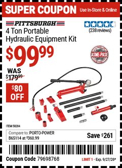 Harbor Freight Coupon PITTSBURGH 4 TON PORTABLE HYDRAULIC EQUIPMENT KIT Lot No. 58204 Expired: 9/27/26 - $99.99