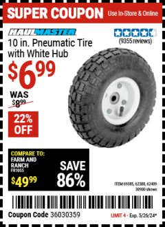 Harbor Freight Coupon HAULMASTER 10 IN. PNEUMATIC TIRE WITH WHITE HUB Lot No. 69385,62388,62409,30900 Expired: 5/26/24 - $6.99