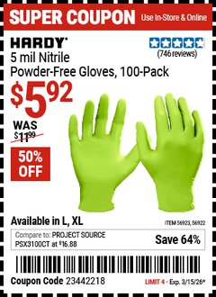 Harbor Freight Coupon HARDY 5 MIL NITRILE POWDER-FREE GLOVES, 100-PACK, GREEN Lot No. 56922/56923 Expired: 3/15/26 - $5.92