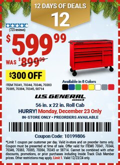 Harbor Freight Coupon U.S. GENERAL 56 IN. X 22 IN. ROLL CAB, SERIES 3 Lot No. 58714/70341/70344/70345/70346/70383/70384/70385 Expired: 12/23/24 - $599.99