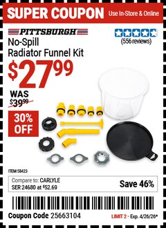 Harbor Freight Coupon PITTSBURGH NO-SPILL RADIATOR FUNNEL KIT Lot No. 58423 Valid Thru: 4/26/26 - $27.99