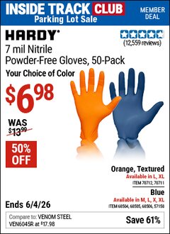 Harbor Freight ITC Coupon HARDY 7 MIL NITRILE POWDER-FREE GLOVES, 50-PACK Lot No. 68506/68504/57158/68505 Expired: 6/4/26 - $6.98