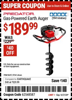 Harbor Freight Coupon PREDATOR GAS-POWERED EARTH AUGER Lot No. 63022/56257/57341 Expired: 9/27/26 - $189.99