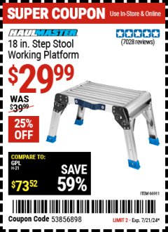 Harbor Freight Coupon HAULMASTER 18 IN. STEP STOOL WORKING PLATFORM Lot No. 66911 Expired: 7/21/24 - $29.99