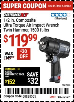 Harbor Freight Coupon EARTHQUAKE XT 1/2 IN. COMPOSITE ULTRA TORQUE AIR IMPACT WRENCH TWIN HAMMER, 1500 FT-LBS Lot No. 70080 Expired: 7/21/24 - $119.99