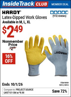 Harbor Freight Coupon HARDY LATEX-DIPPED WORK GLOVES Lot No. 90909/61436/90913/61437/90912 Valid: 12/31/69 - 10/1/26 - $2.49