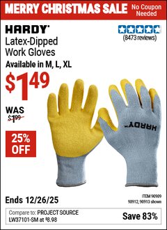 Harbor Freight Coupon HARDY LATEX-DIPPED WORK GLOVES Lot No. 90909/61436/90913/61437/90912 Expired: 12/26/25 - $1.49