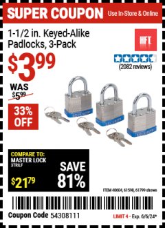 Harbor Freight Coupon 1-1/2 IN. KEYED-ALIKE PADLOCKS, 3-PACK Lot No. 40604/61590/61799 Expired: 6/6/24 - $3.99