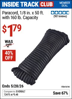 Harbor Freight ITC Coupon PARACORD, 1/8 IN. X 50 FT. WITH 160 LB. CAPACITY Lot No. 56740 Valid Thru: 5/28/26 - $1.79