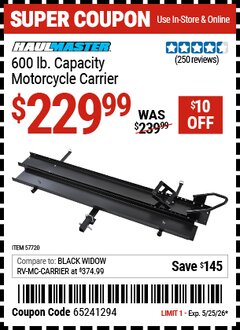 Harbor Freight Coupon HAUL-MASTER 600 LB. CAPACITY MOTORCYCLE CARRIER Lot No. 57720 Valid Thru: 5/25/26 - $229.99
