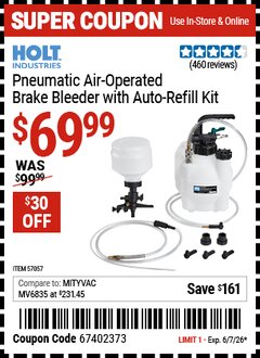 Harbor Freight Coupon HOLT INDUSTRIES PNEUMATIC AIR OPERATED BRAKE BLEEDER WITH AUTO-REFILL KIT Lot No. 57057 EXPIRES: 6/7/26 - $69.99