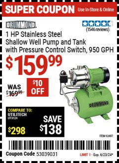 Harbor Freight Coupon DRUMMOND 1 HP STAINLESS STEEL SHALLOW WELL PUMP AND TANK WITH PRESSURE CONTROL SWITCH, 950 GPH Lot No. 63407 Expired: 6/23/24 - $159.99