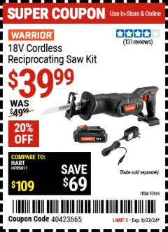 Harbor Freight Coupon WARRIOR 18V CORDLESS RECIPROCATING SAW KIT WITH BATTERY AND CHARGER Lot No. 57616 Expired: 6/23/24 - $39.99