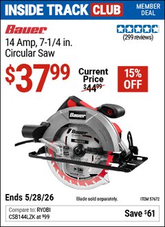 Harbor Freight ITC Coupon BAUER 14 AMP, 7-1/4 IN. CIRCULAR SAW Lot No. 57672 Expired: 5/28/26 - $37.99
