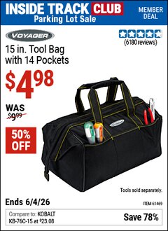Harbor Freight ITC Coupon VOYAGER 15 IN. TOOL BAG WITH 14 POCKETS Lot No. 61469 Expired: 6/4/26 - $4.98