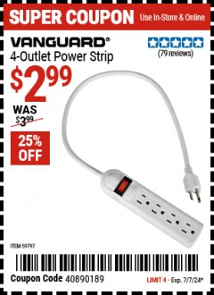 Harbor Freight Coupon VANGUARD 4-OUTLET POWER STRIP Lot No. 59797 Expired: 7/7/24 - $2.99