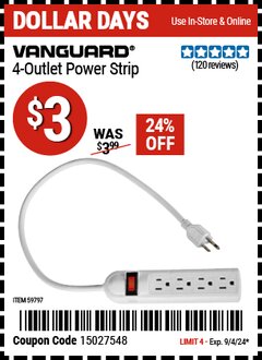 Harbor Freight Coupon VANGUARD 4-OUTLET POWER STRIP Lot No. 59797 Expired: 9/4/24 - $4