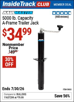 Harbor Freight ITC Coupon HAUL-MASTER 5000 LB. CAPACITY A-FRAME TRAILER JACK Lot No. 58032 Dates Valid: 12/31/69 - 7/30/26 - $34.99