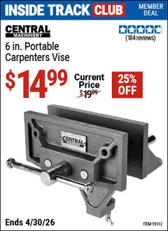 Harbor Freight ITC Coupon CENTRAL MACHINERY 6 IN. PORTABLE CARPENTERS VISE Lot No. 59112 Dates Valid: 12/31/69 - 4/30/26 - $14.99