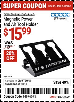 Harbor Freight Coupon U.S. GENERAL MAGNETIC POWER AND AIR TOOL HOLDER Lot No. 58536 EXPIRES: 1/19/26 - $15.99