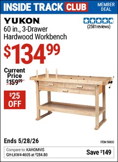 Harbor Freight ITC Coupon YUKON 60 IN., 3-DRAWER HARDWOOD WORKBENCH Lot No. 58832 Expired: 5/28/26 - $134.99