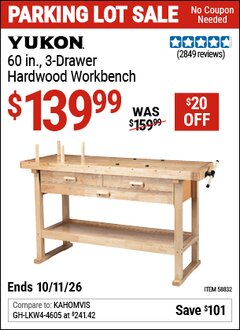 Harbor Freight Coupon YUKON 60 IN., 3-DRAWER HARDWOOD WORKBENCH Lot No. 58832 Expired: 10/11/26 - $139.99
