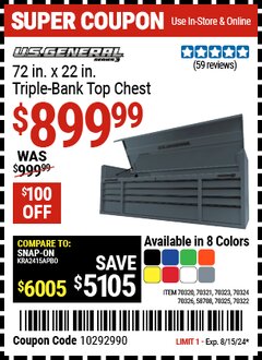Harbor Freight Coupon U.S. GENERAL 72 IN. X 22 IN. TRIPLE BANK TOP CHEST, SERIES 3 Lot No. 70322/70325/70326/70324/70323/70321/70320/58708 Expired: 8/15/24 - $899.99