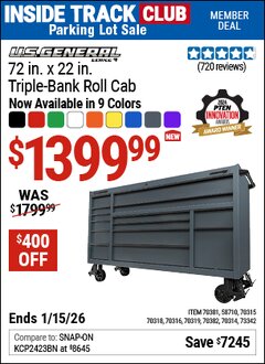 Harbor Freight ITC Coupon U.S. GENERAL 72 IN. X 22 IN. TRIPLE-BANK ROLL CAB, SERIES 3 Lot No. 70314/58710/70381/70382/70315/70316/70319/70318 Dates Valid: 12/31/69 - 1/15/26 - $1399.99