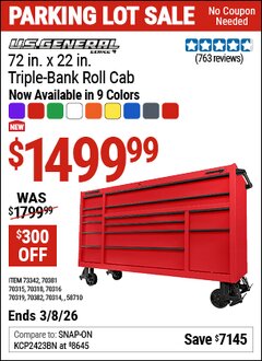 Harbor Freight Coupon U.S. GENERAL 72 IN. X 22 IN. TRIPLE-BANK ROLL CAB, SERIES 3 Lot No. 58710/70314/70315/70316/70318/70319/70381/70382/73342 Expired: 3/8/26 - $1499.99